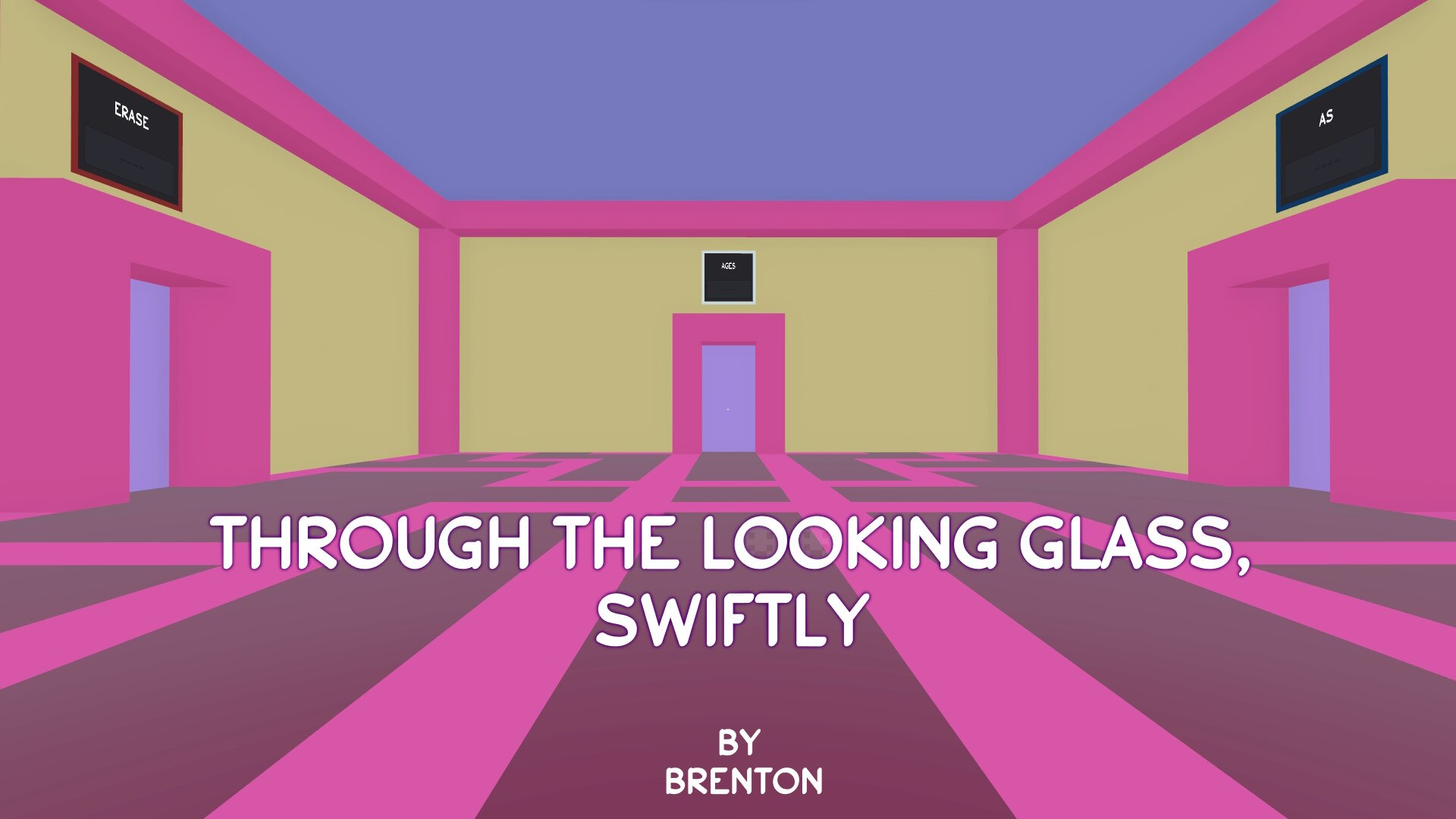 Through The Looking Glass, Swiftly by Brenton